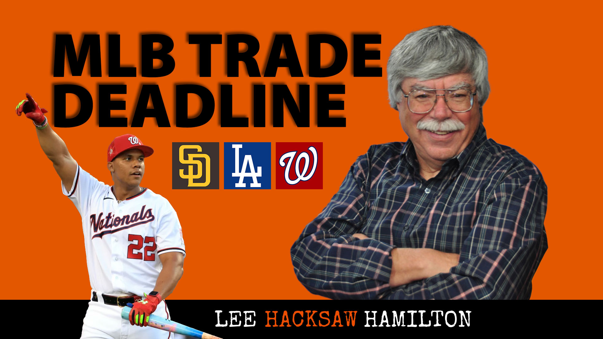 MLB Trade Deadline, Padres, Dodgers, Soto, Lee Hacksaw Hamilton
