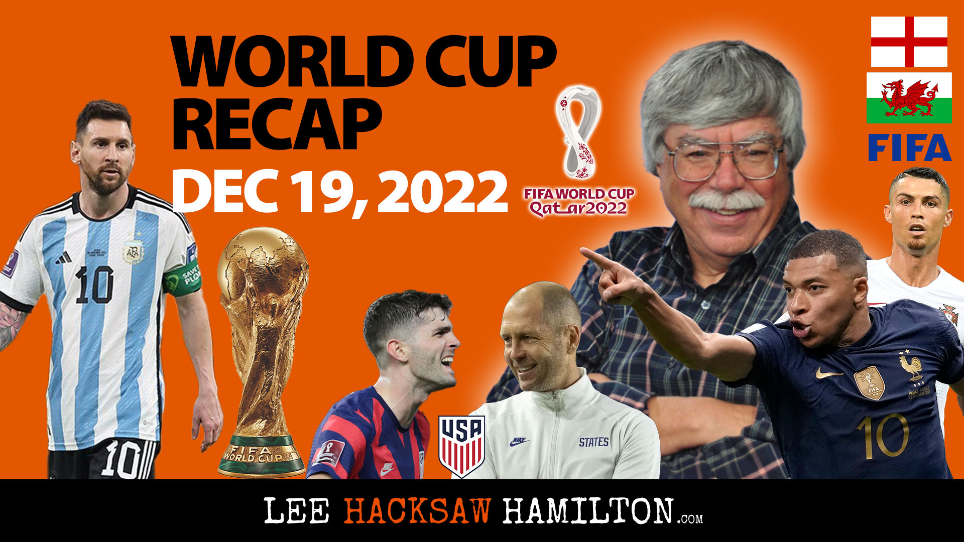 World Cup Recap, Lionel Messi, Mbappe, Lee Hacksaw Hamilton