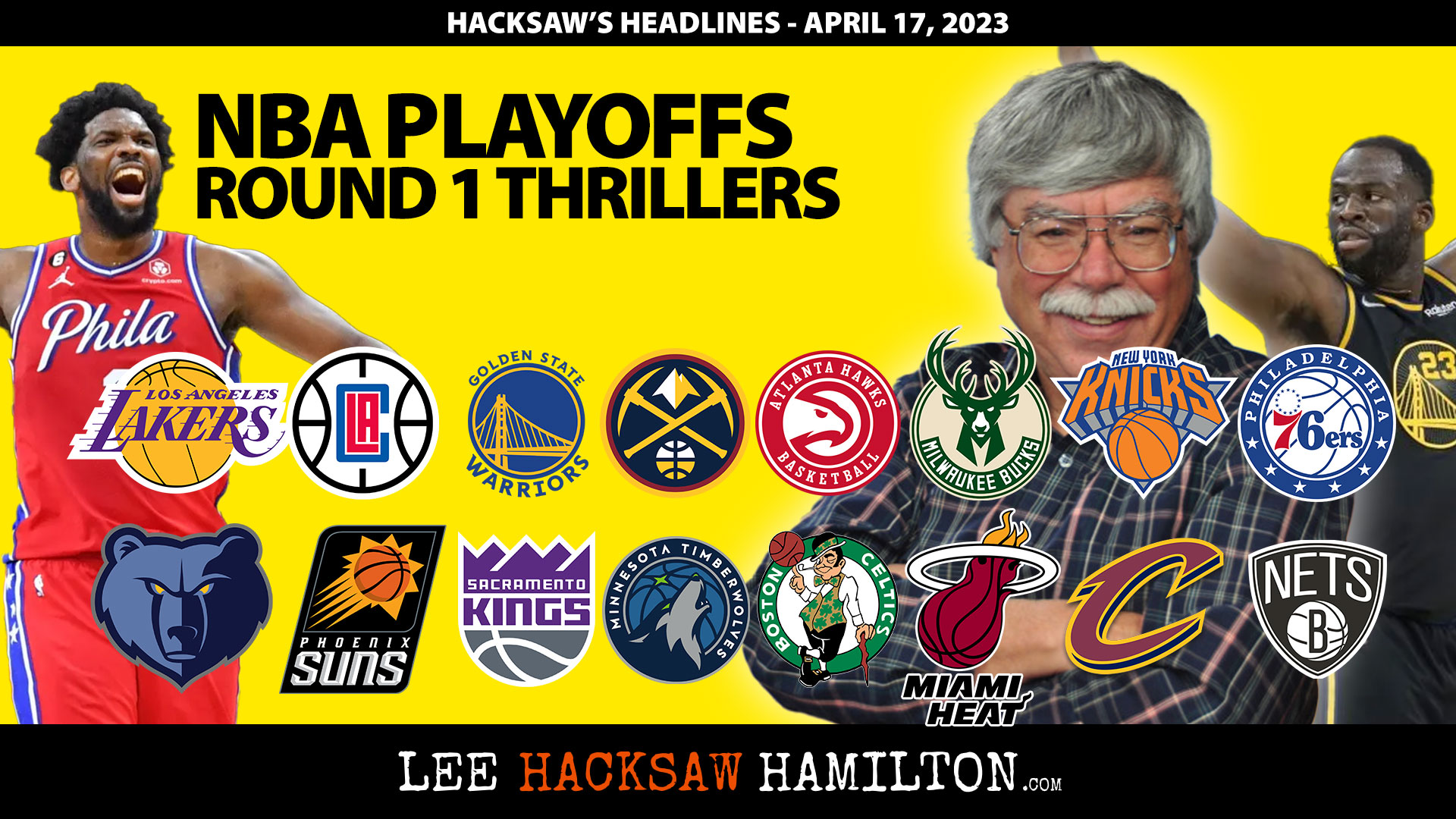 Lee Hacksaw Hamilton discusses NBA Playoffs Round 1 LALvsMEM, LACvsPHX, SACvsGSW, DENvsMIN, MILvsMIA, NYKvsCLE, PHIvsBRK, BOSvsATL