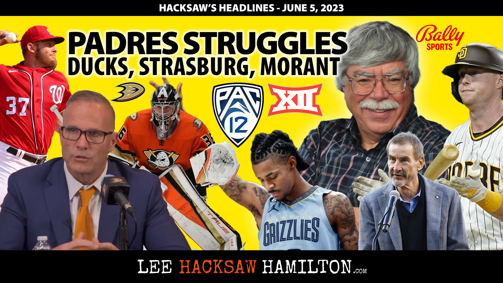 Lee Hacksaw Hamilton discusses Padres Struggles, Strasburg, PAC12, Big12, Ja Morant, Ducks