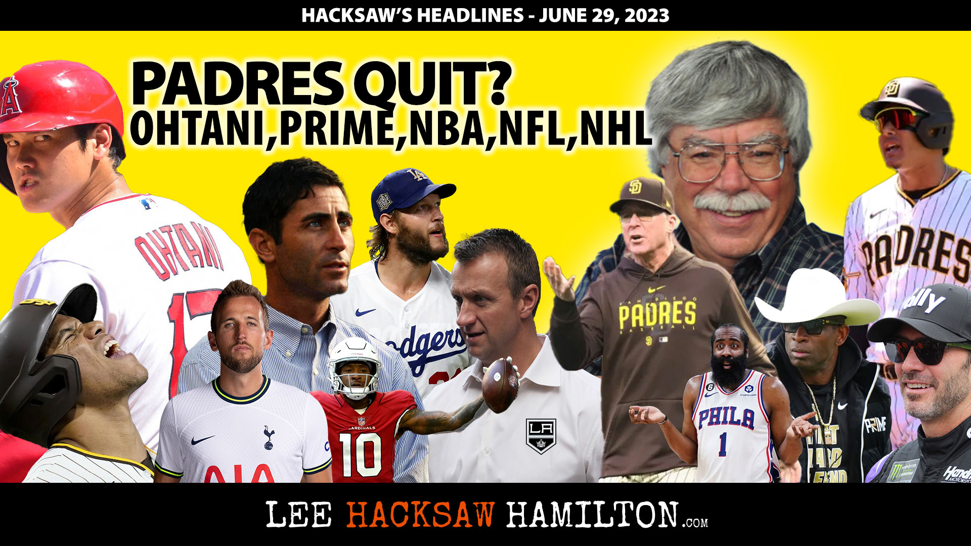 Lee Hacksaw Hamilton discusses Padres Quit?, Dodgers Injuries, Shohei Ohtani, Coach Prime, NFL, FIFA, NHL Draft, Ducks, Kings