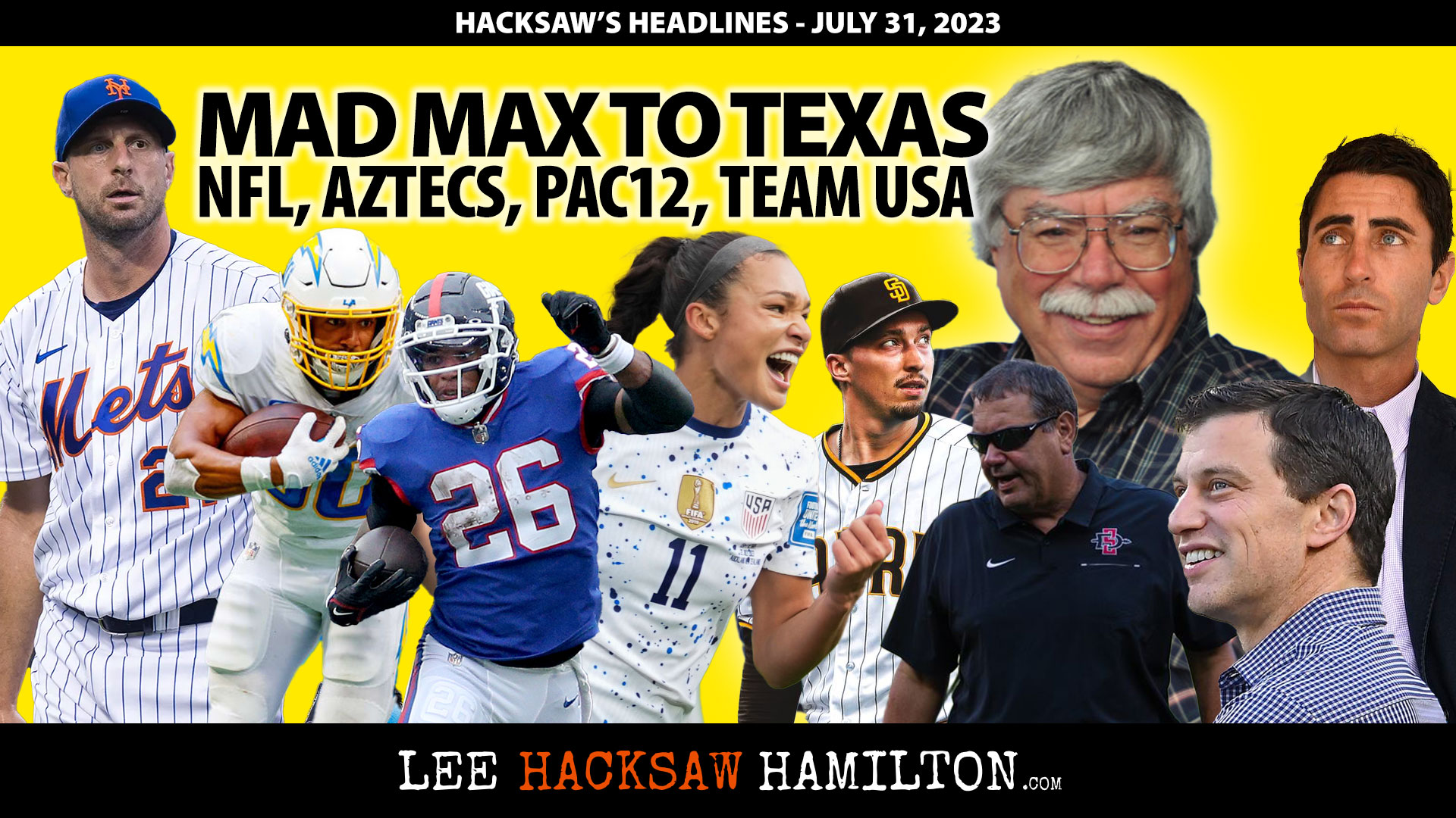 Lee Hacksaw Hamilton discusses Padres/Dodgers/Angels trades, Aztec football, PAC12/Big12, NFL RBs, World Cup