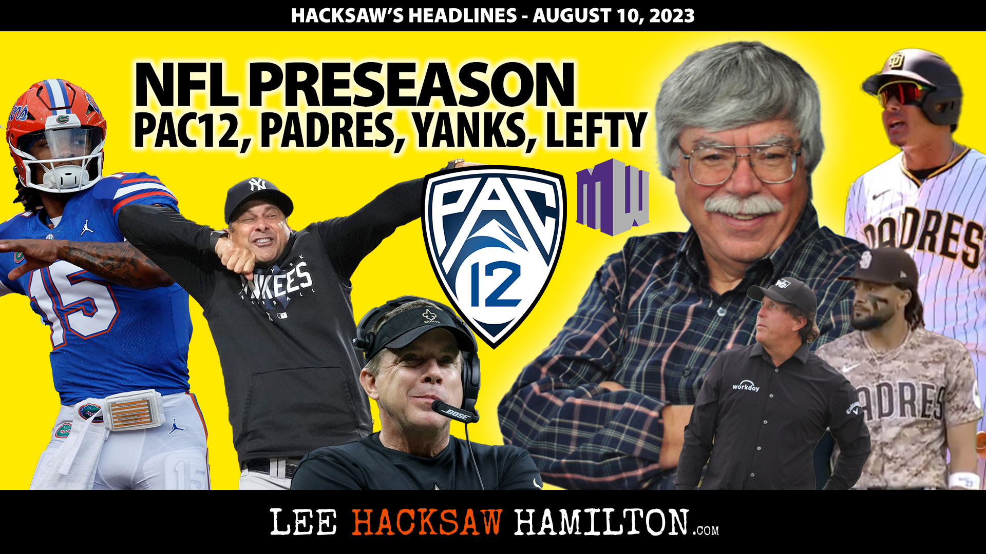 Lee Hacksaw Hamilton discusses Padres Pitiful Display, Yankees Meltdown, PAC12 News, NFL, Premier League, NHL, Phil Mickelson