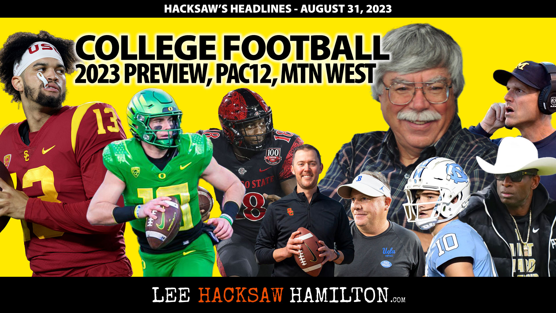 Lee Hacksaw Hamilton discusses 2023 College Football Preview: Top 20, PAC12, Mountain West