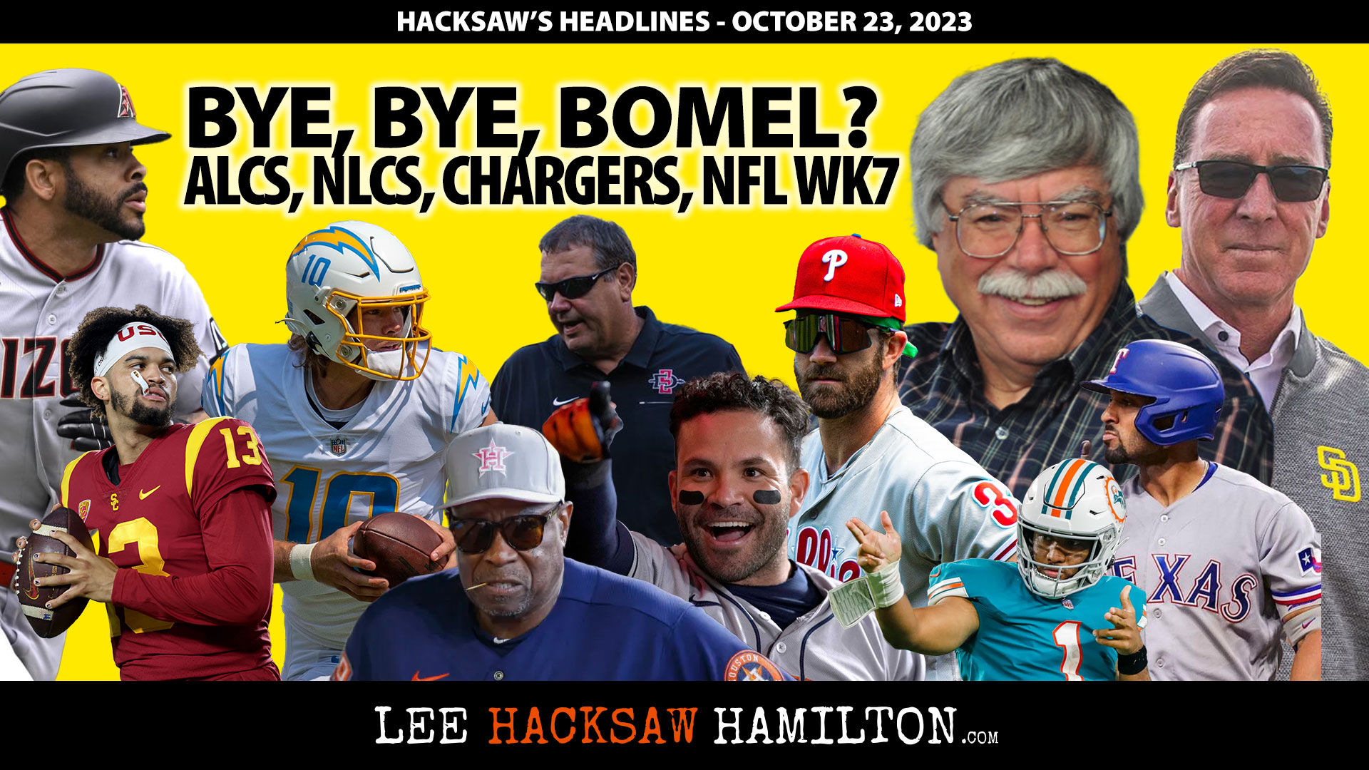 Lee Hacksaw Hamilton discusses Bob Melvin leaving Padres?, ALCS, NLCS, Chargers/Chiefs, NFL Weird Games, USC, UCLA, San Diego State