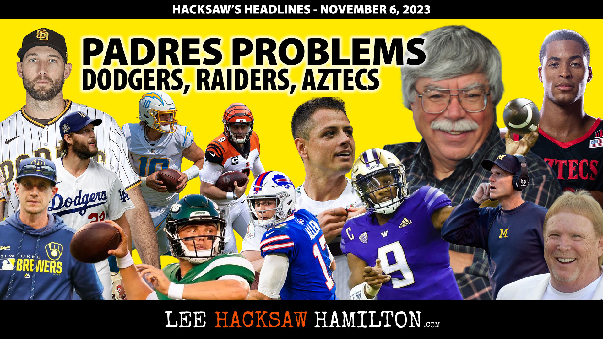 Lee Hacksaw Hamilton discusses Padres Roster, Dodger Pitching, Chargers/Jets, NFL, Raiders, Aztecs, Kings, Ducks, Trojans, Michigan