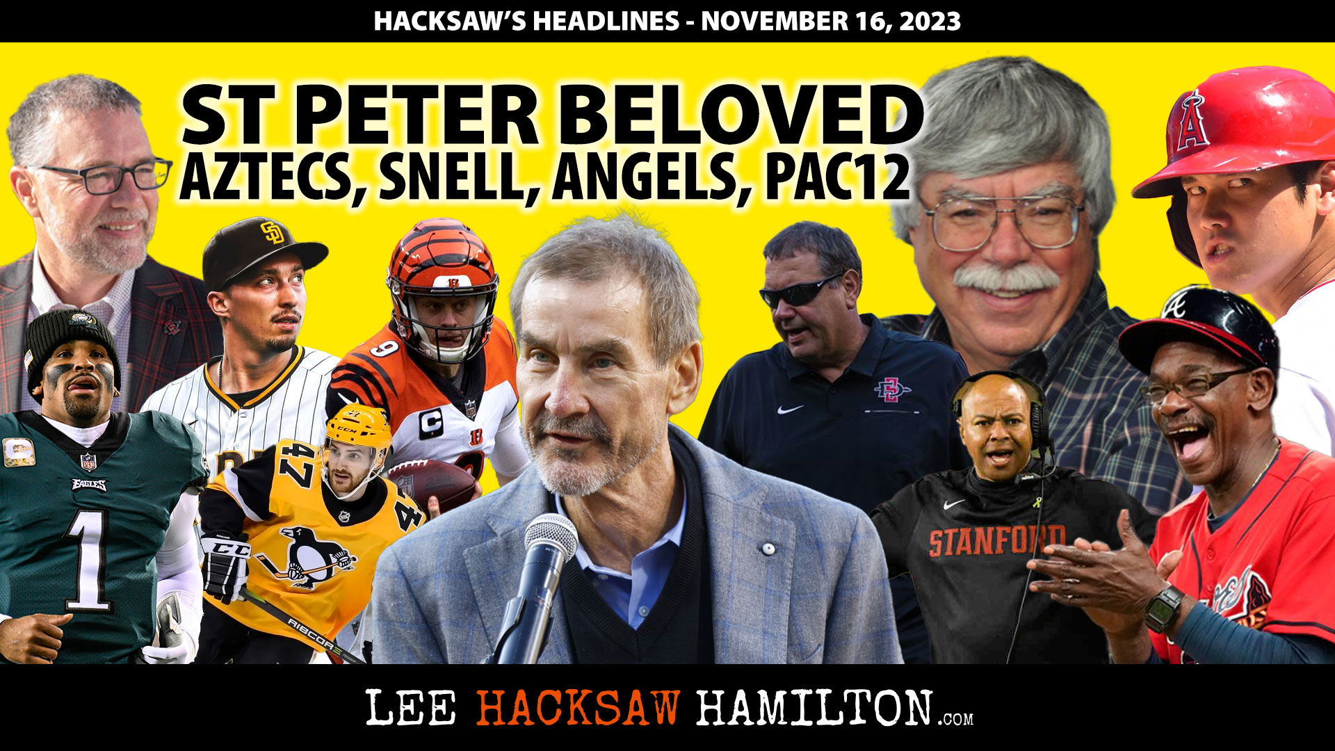 Lee Hacksaw Hamilton discusses Padre Fans Mourn Peter Seidler, Angels, MLB Headlines, Aztecs, Chargers, NFL Week #11, PAC12