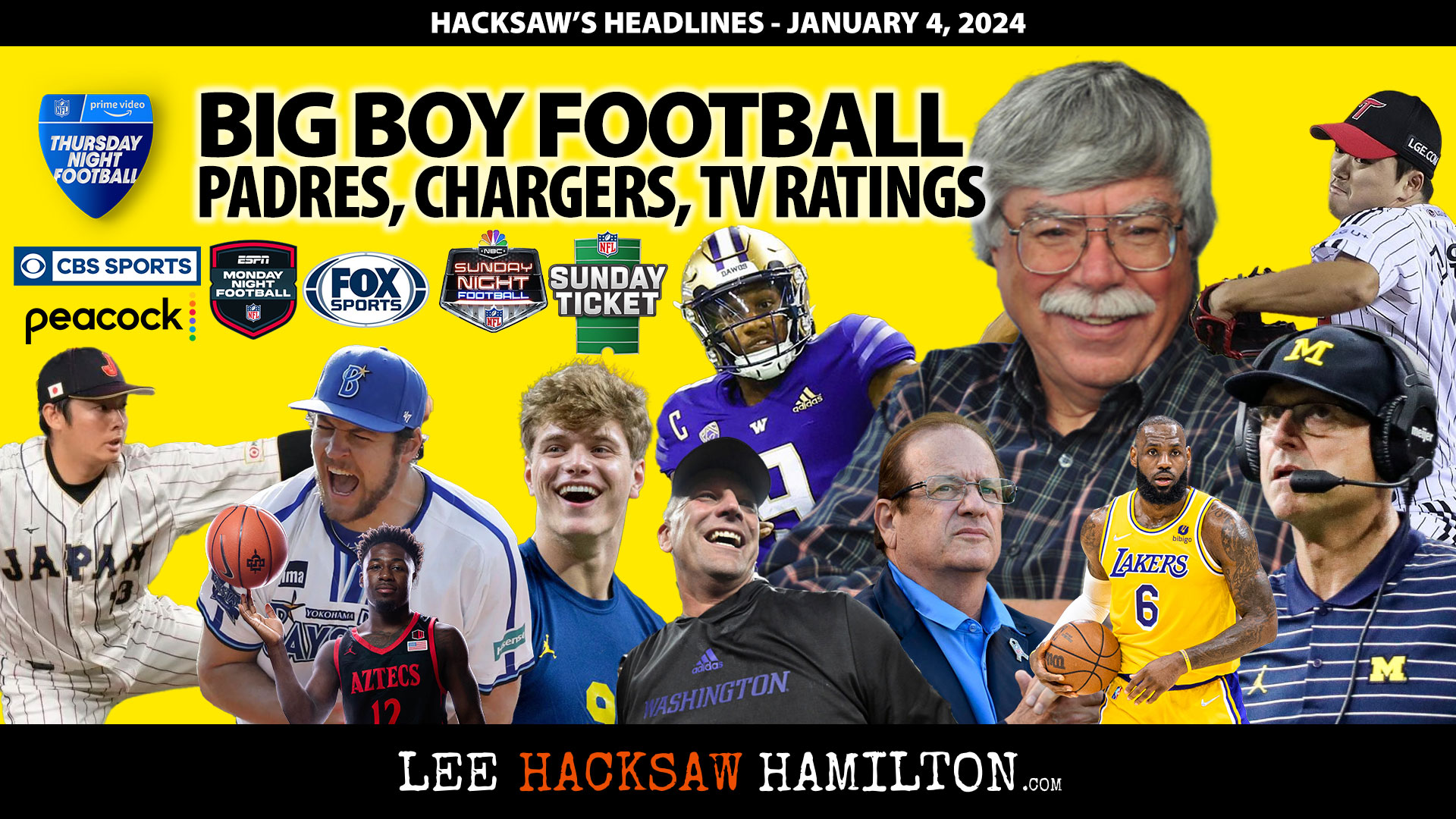 Lee Hacksaw Hamilton discusses Michigan vs Washington, TV Ratings, Chargers, Padres, Fans Forum