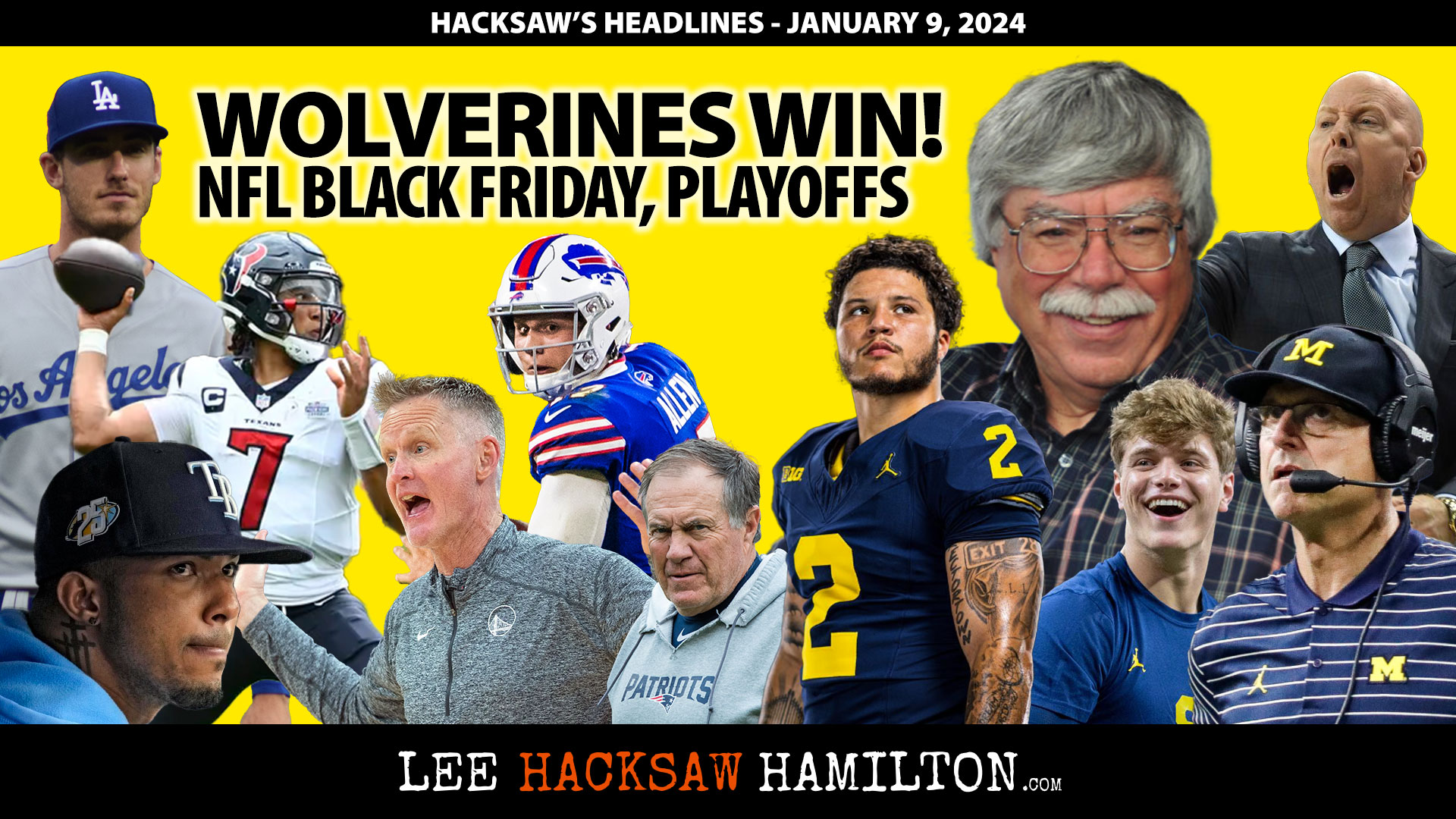 Lee Hacksaw Hamilton discusses MIchigan Wolverines National Champs, NFL Black Monday, MLB Free Agency, Warriors, Rays, NHL, UCLA