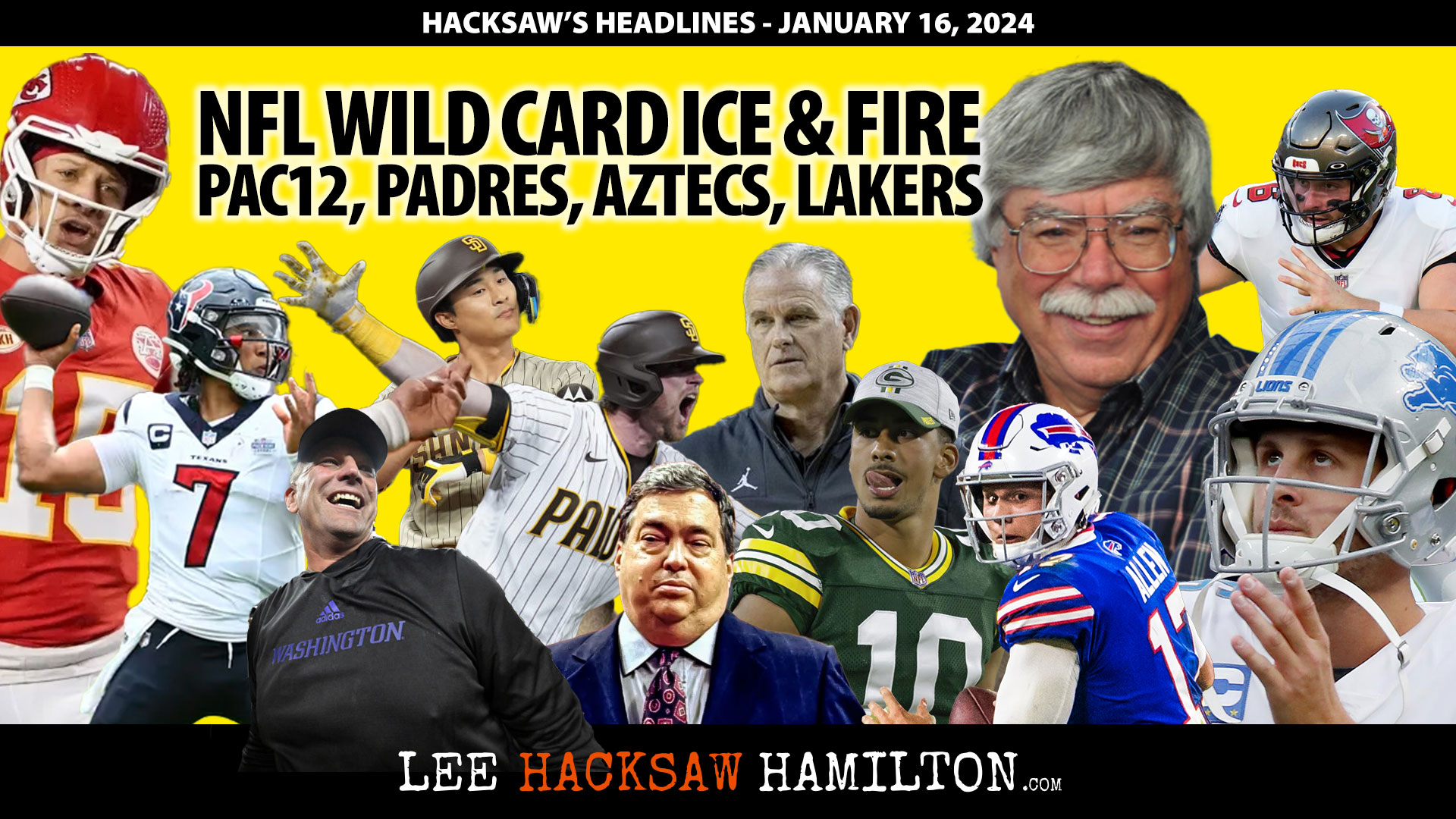 Lee Hacksaw Hamilton discusses NFL Wild Card Playoffs Recap, PAC12, Padres, Aztecs, Lakers, Bulls