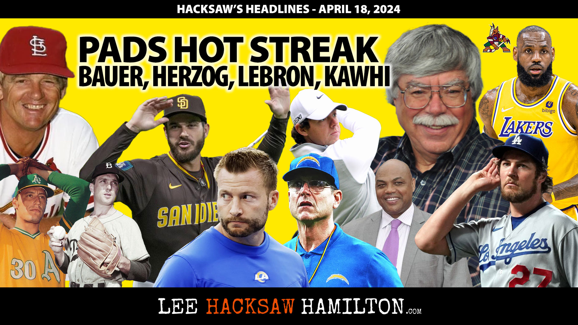Lee Hacksaw Hamilton discusses Padres Hot Streak, Trevor Bauer, Lakers, Clippers, Rams, Chargers, Aztecs, NHL, Sports Media