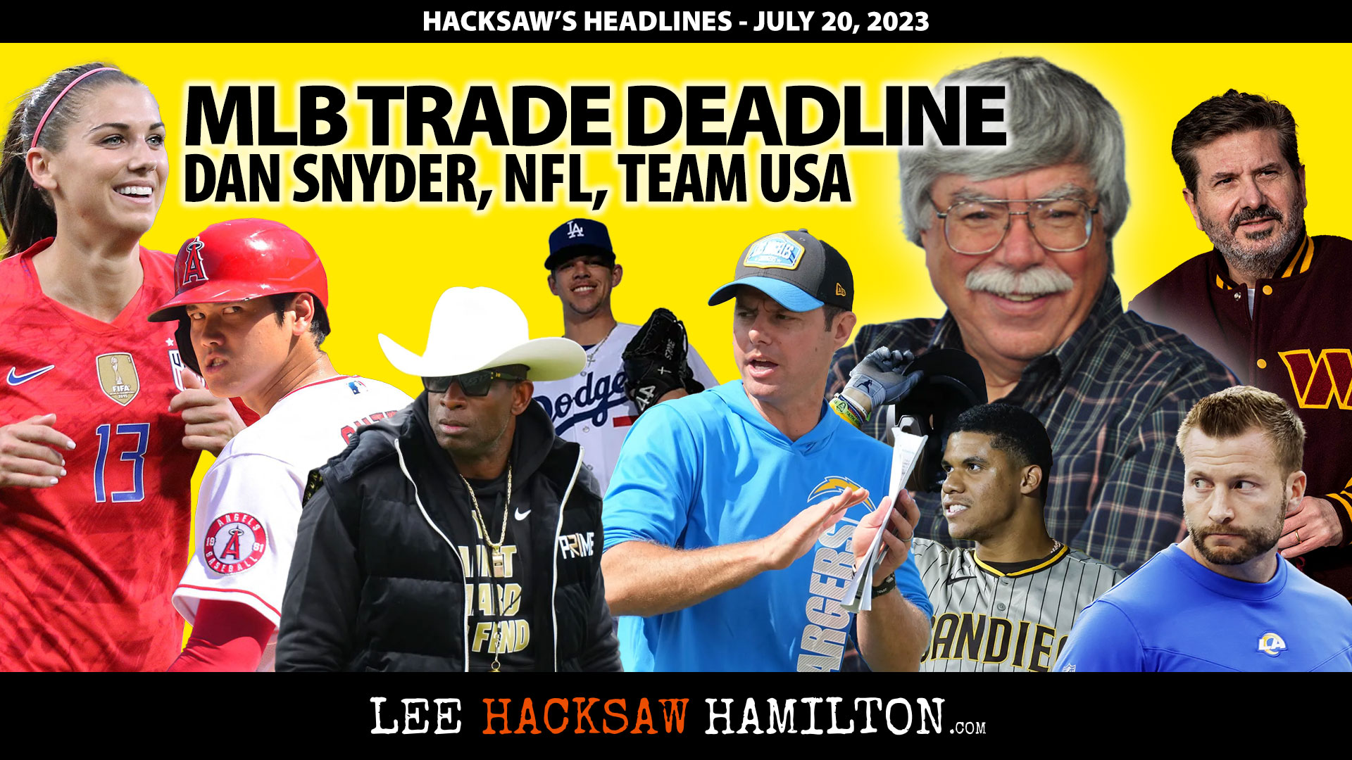Lee Hacksaw Hamilton discusses Padres/Dodgers/Angels Trade Rumors, Chargers/Rams camp, MWC, Coach Prime, NBA, Team USA