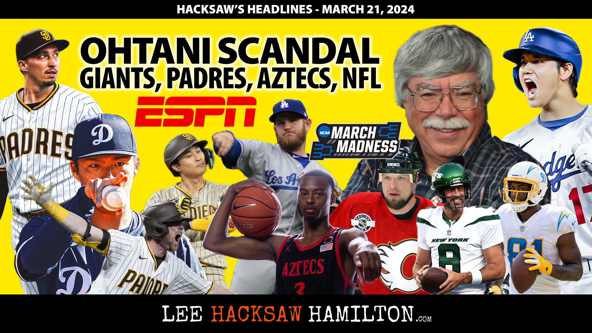 Lee Hacksaw Hamilton discusses Shohei Ohtani Money Scandal, Snell, Padres, March Madness, Aztecs, NFL Free Agency, NHL