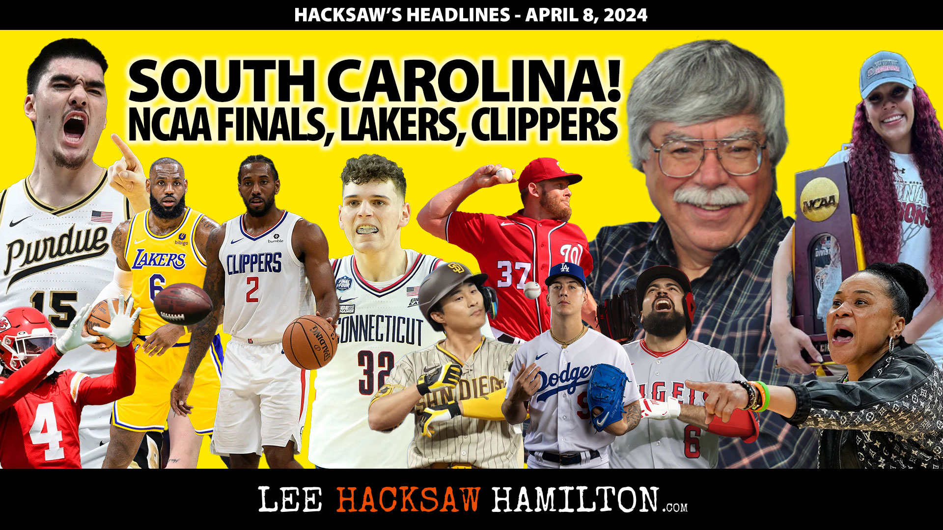 Lee Hacksaw Hamilton discuses South Carolina Champs, Mens Final, Lakers, Clippers, Padres, Dodgers, Angels